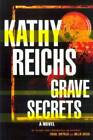 Grave Secrets: A Novel (Temperance Brennan Novels) - Hardcover - VERY GOOD