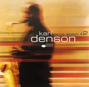 CD - Karl Denson - Dance Lesson #2 - Blue Note - (2) - Bild 1 von 2