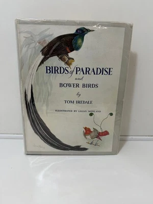 Birds of Paradise and Bower Birds Tom Iredale HB 1950 1st Illustrator L Medland - image 1 of 4
