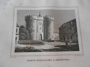Gravure sur acier 1838 - Porte Guillaume à Chartres  Dpt d'Eure et Loir - Imagen 1 de 1