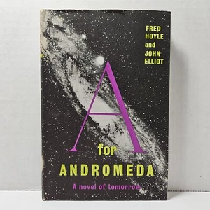 A for Andromeda by Fred Hoyle & John Elliot, 1962 BCE, HC/DJ - Picture 1 of 15