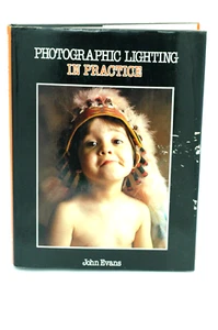 Photographic Lighting in Practice By John Evans - Picture 1 of 2