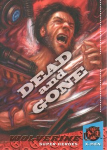 2018 Fleer Ultra X-Men Dead and Gone Insert Card #DG5 Wolverine