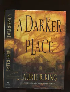 King, Laurie: A Darker Place ** Signed ** HB/DJ 1st/1st - Picture 1 of 6