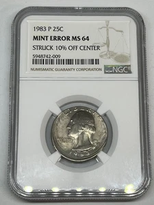 1983 P Washington Quarter - Mint Error Struck 10% Off Center - Graded NGC MS64 - Picture 1 of 4