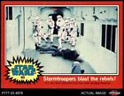 1977 Topps Star Wars #93 Stormtroopers Blast the Rebels 8 - Neuf/mt