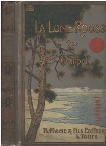 La LUNE ROUSSE par CHAMPOL Dessin René LELONG Reliure Édit Alfred Mame vers 1900 - Picture 1 of 18