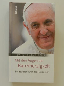 Mit den Augen der Barmherzigkeit Papst Franziskus Benno Verlag Buch - Imagen 1 de 1