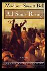 Madison Smartt BELL / All Souls' Rising Advance Reading Copy 1st 1995