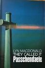 They Called It Passchendaele 1978 1St Edition Hardback Lyn Macdonald Ypres Book