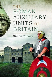The Roman Auxiliary Units of Britain by Simon Turney Hardcover Book - Picture 1 of 1