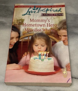 Mommy’s Hometown Hero by Merrillee Whren (Paperback, Large Print) - Picture 1 of 2