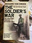 The Soldier's War by Ricahrd Van Emden