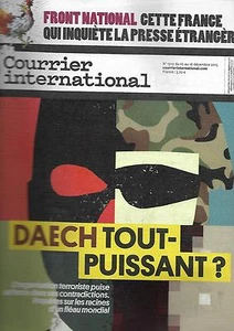 COURRIER INTERNATIONAL n°1310 10/12/2015 Daech tout puissantT?/ FN/ Deep Web - Imagen 1 de 1