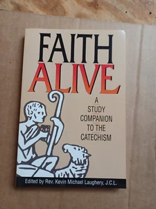 Faith Alive A Study Companion To The Catechism Of The Catholic Church - Foto 1 di 2