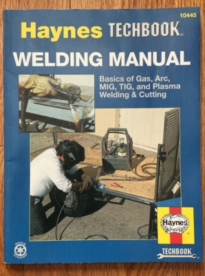 Haynes TECHBOOK • 10445 • Welding Handbook • by John Haynes • 1994 • Paperback Foto 1 de 2