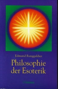 Philosophie der Esoterik. Runggaldier, Edmund: - Imagen 1 de 1