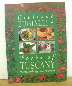 Giuliano Bugialli's Foods of Tuscany by Giuliano Bugialli 1992 First Printing - Picture 1 of 1