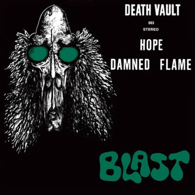 BLAST Damned Flame 7" Green/100 RE Kids Pigz Mad Virgins Revenge 88 Chainsaw KBD Foto 1 de 4