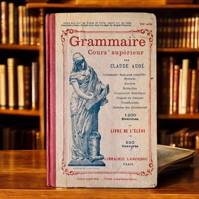 Antique 1912 Grammaire Cours Superieur Claude Auge Librairie Larousse French - Image 1 of 4
