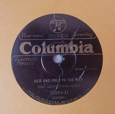 78 RPM The Kentucky Girls, Columbia 15362, Old And Only In The Way Country HEAR - Image 1 of 4