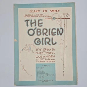 Learn To Smile The O'Brien Girl Vintage Sheet Music Harbach Mandel - Picture 1 of 3