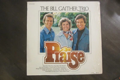 The Bill Gaither Trio Praise LP Vinyl Original 1976 Press R-3408 in Shrink VG+! - Image 1 of 2