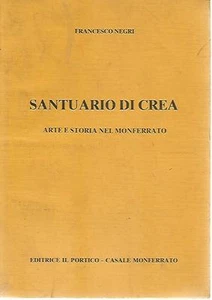 @N81 Santuario di Crea Francesco Negri Ed. Il portico - Picture 1 of 1