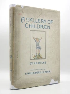 A Gallery of Children A.A. MILNE 1925 4th Ed SAIDA/H. WILLEBEEK LE MAIR Illust - Picture 1 of 18