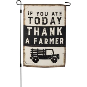 NUEVO~BANDERA DE JARDÍN~Si comiste hoy gracias a un agricultor~poliéster~doble cara~12" x 18" - Imagen 1 de 3