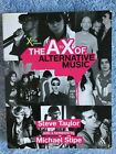 Xfm Presents The A To X Of Alternative Music Steve Taylor 1St Ed P/B 2004