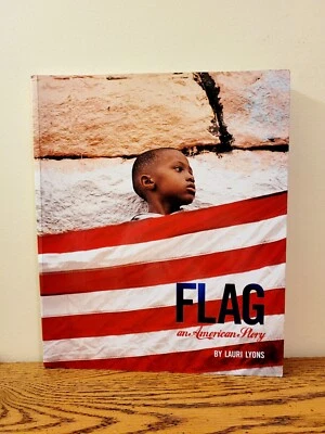 Flag : An American Story by Laurie Lyons Foto 1 de 4