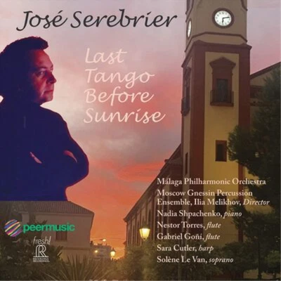 José Serebrier José Serebrier: Last Tango Before Sunrise (CD) Album - Bild 1 von 2