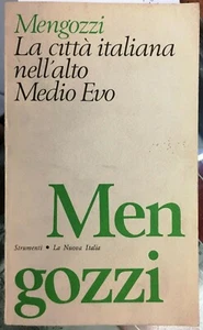 (Medioevo) G. Mengozzi- LA CITTÀ ITALIANA NELL'ALTO MEDIO EVO - Feltrinelli 1973 - Imagen 1 de 1