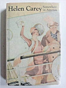 Helen Carey Somewhere In America by Martha Trent 1935 Goldsmith hardback - Bild 1 von 14
