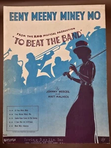 1935 *TO BEAT THE BAND*MOVIE-Sheet Music "EENY MEENY MINEY MO" JOHNNY MERCER - Picture 1 of 6