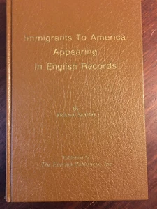Immigrants To America Appearing In English Records Frank Smith Hardcover Book - Picture 1 of 8
