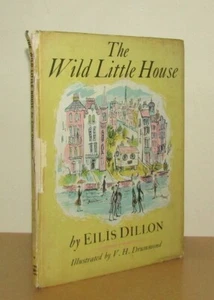 Eilis Dillon - The Wild Little House - 1st/1st (1955 Faber First Edition) - Picture 1 of 5