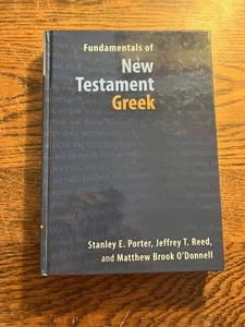 Fundamentals of New Testament Greek, Porter, Reed, O'Donnell - Bild 1 von 1