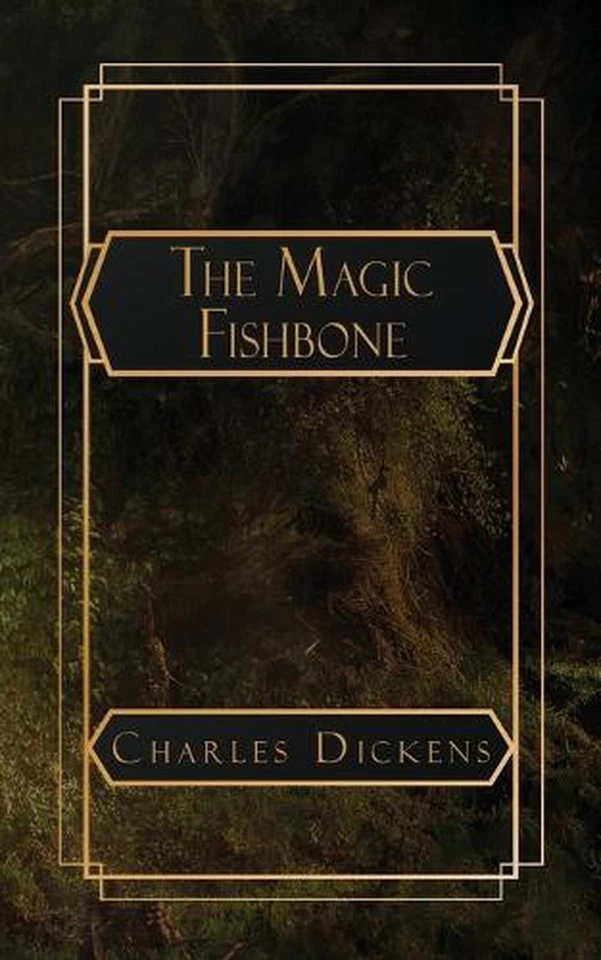 The Magic Fishbone by Charles Dickens Paperback Book - Image 1 of 1