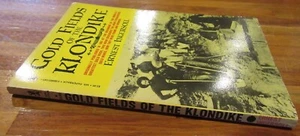 Campos de oro del Klondike ~ Ernest Ingersoll. 1981 sc sin leer aquí en melb - Imagen 1 de 21