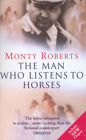 The Man Who Listens to Horses Paperback Monty Roberts