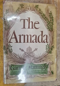 The Armada By Garrett Mattingley (Hardcover, 1959) - Picture 1 of 2