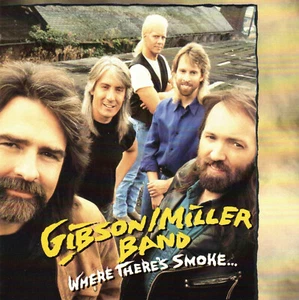 Gibson/Miller Band, Where There's Smoke (CD, 1987 Sony) EK 52980 Epic - Picture 1 of 1