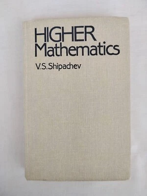 Higher Mathematics by V. S. Shipachev, Mir Publishers Moscow , 1988 , Hardcover - Image 1 of 4
