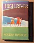 High River - Nourma Handford - The Shakespeare Head - 1947 - First Edition