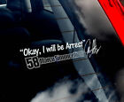 Marco Simocelli Auto Aufkleber - #58 ' Okay I Will Be Arrest' Decal Helm Fenster