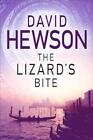 The Lizard's Bite (Nic Costa) By David Hewson. Hardcover. 1405050179. Good