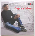 ANTHONY COURTOIS : COMPTE A REBOURS ♦ NEW CD SINGLE ♦