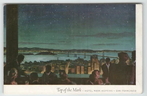 Cartolina Pubblicitaria Top of the Mark Hotel Mark Hopkins San Francisco, CA - Foto 1 di 2